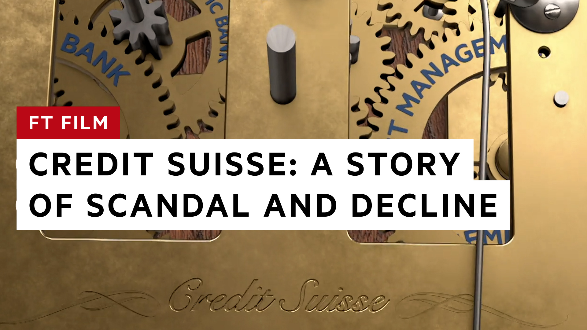 Credit Suisse: what next for the crisis-hit bank? | FT Film